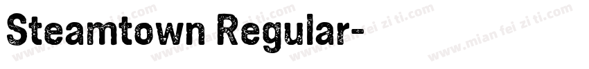 Steamtown Regular字体转换